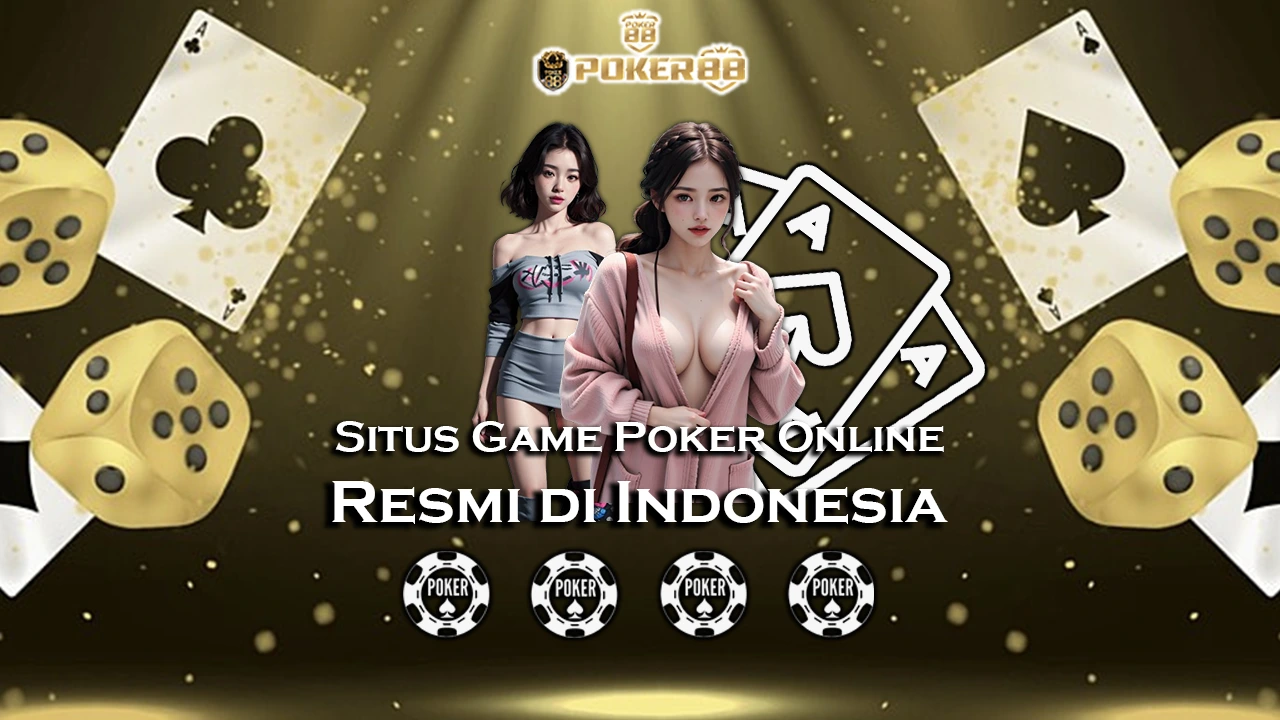 Poker88 : Situs Poker Seru Banyak Player Pemula